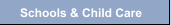 Schools & Child Care